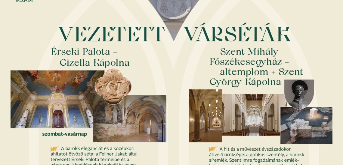 Vezetett várséták a Veszprémi Érseki Turisztikai Központ szervezésében