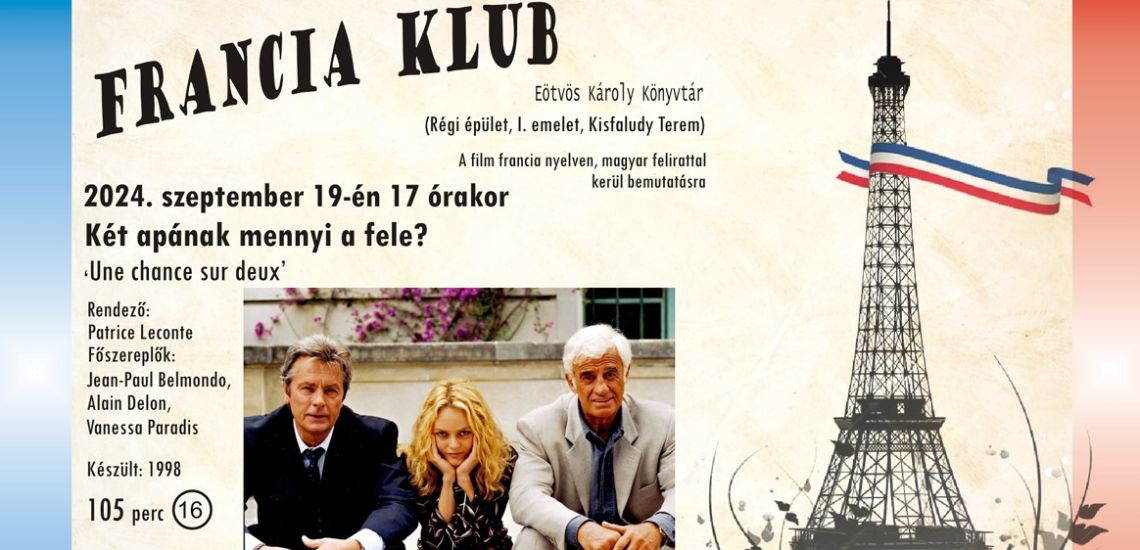 Francia Klub: Két apának mennyi a fele - Filmvetítés