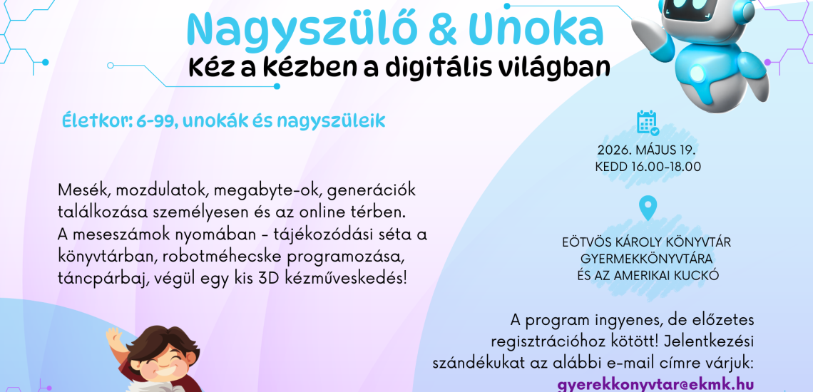 Nagyszülő & Unoka - Kéz a kézben a digitális világban