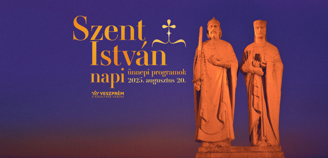 Augusztus 20. – Ünnepi programok Veszprémben