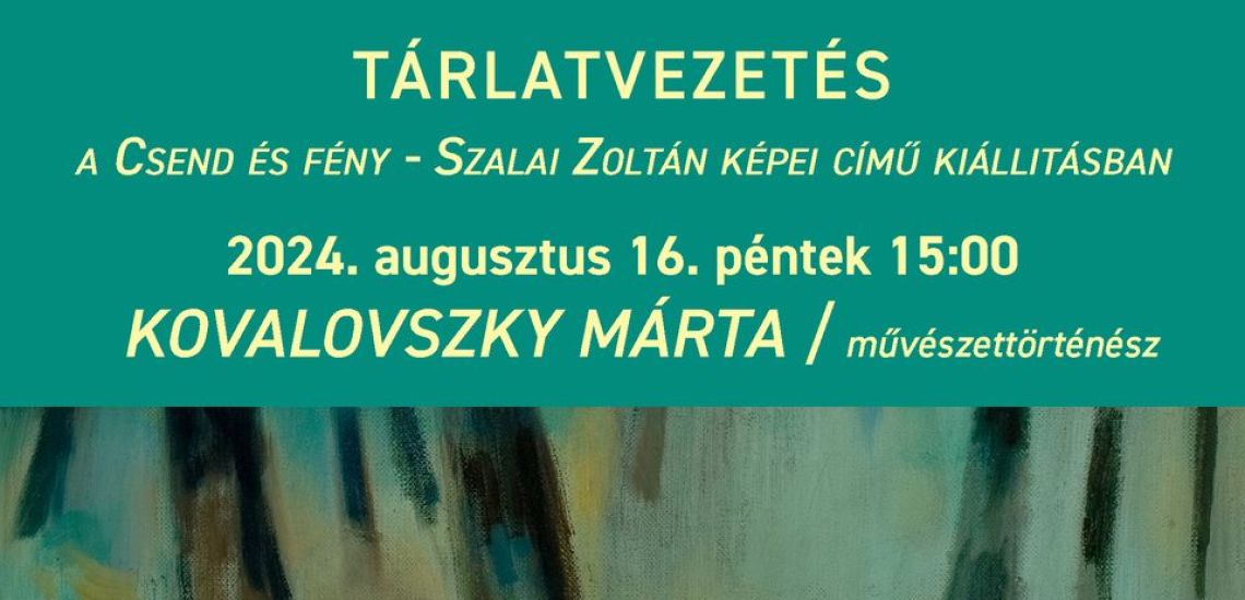 Csend és Fény - Szalai Zoltán képei - tárlatvezetés