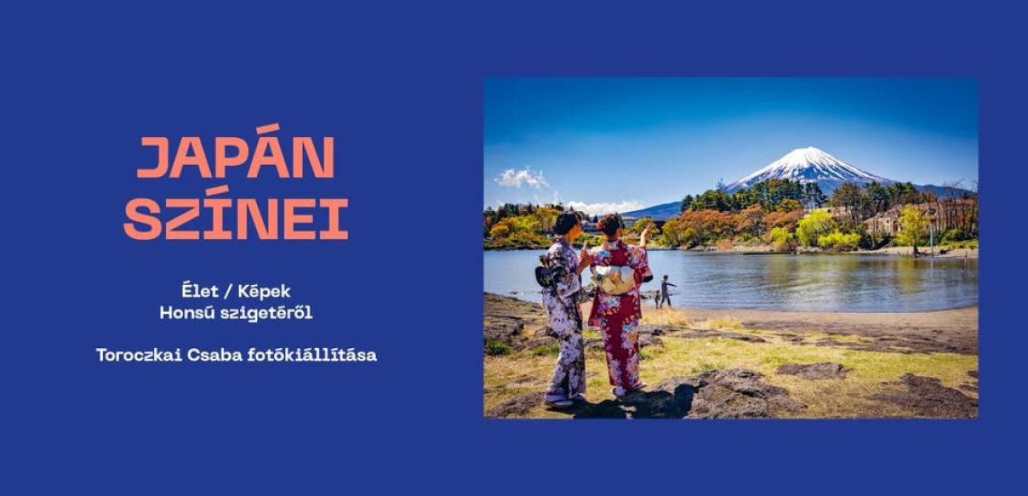 Japán színei. Élet/Képek Honsú szigetéről / Toroczkai Csaba - kiállításmegnyitó