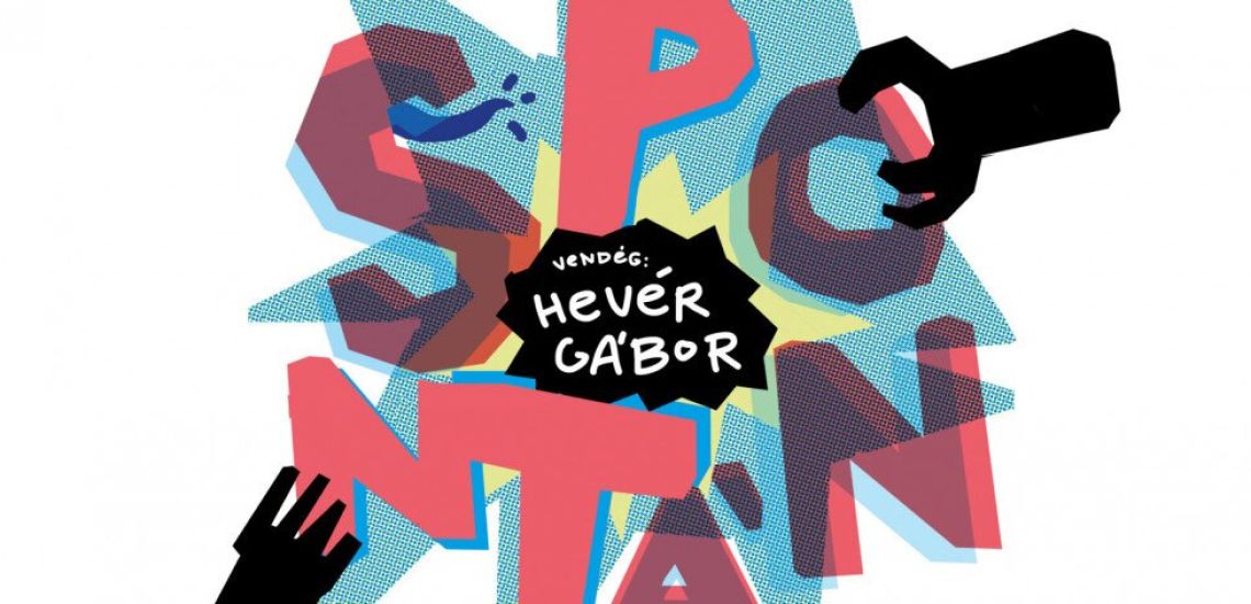 Spontán - vendégművész: Hevér Gábor