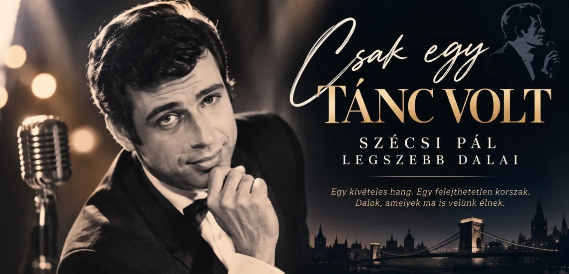 Csak egy tánc volt – Szécsi Pál legszebb dalai