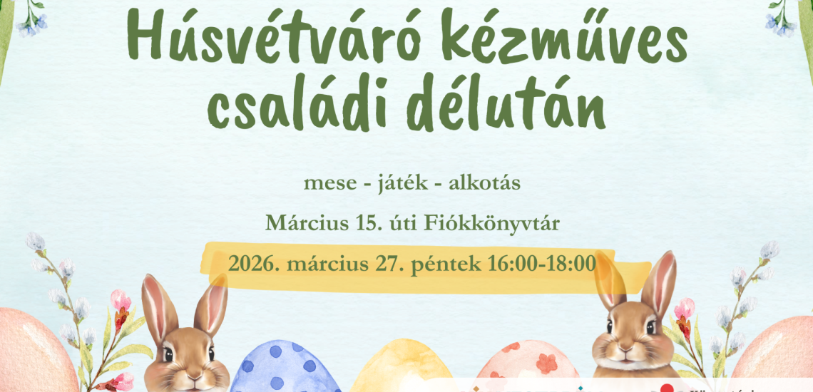 Húsvétváró kézműves családi délután