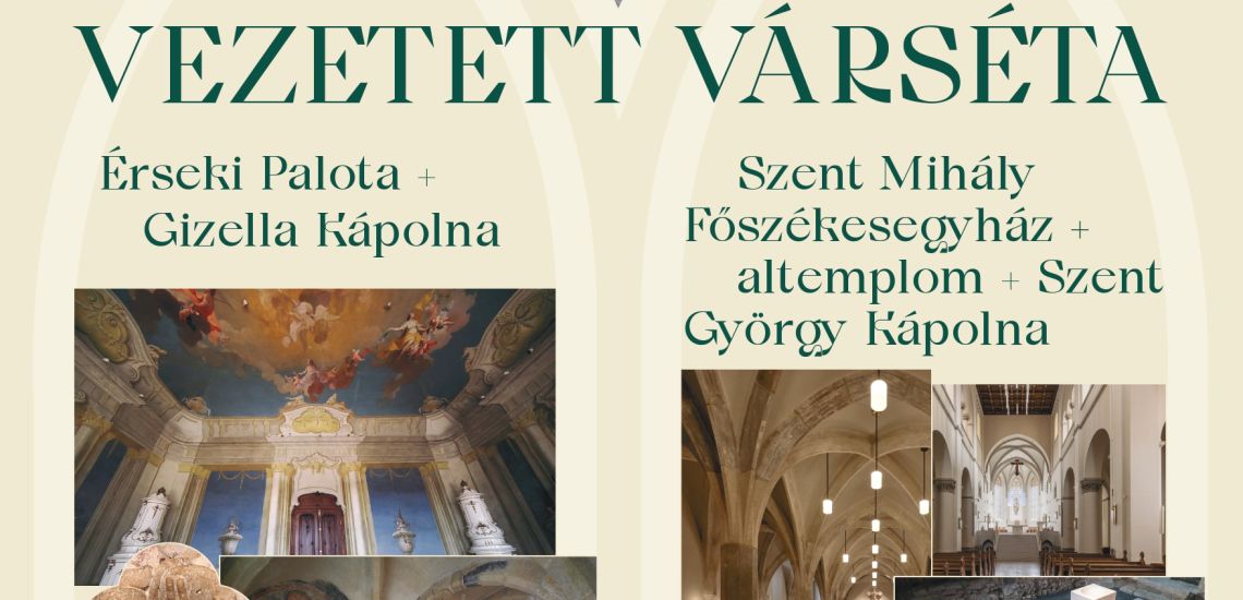 Vezetett várséták a Veszprémi Érseki Turisztikai Központ szervezésében