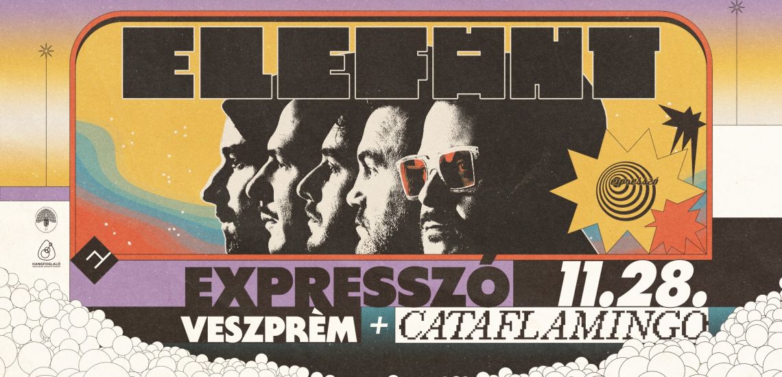 ELEFÁNT koncert // vendég: Cataflamingo