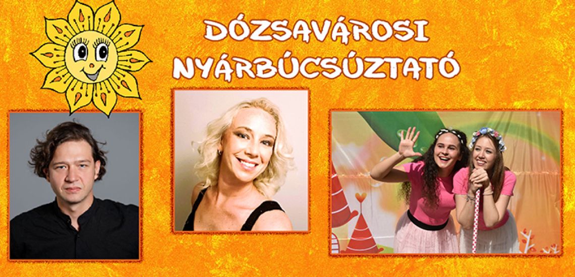 Dózsavárosi Nyárbúcsúztató