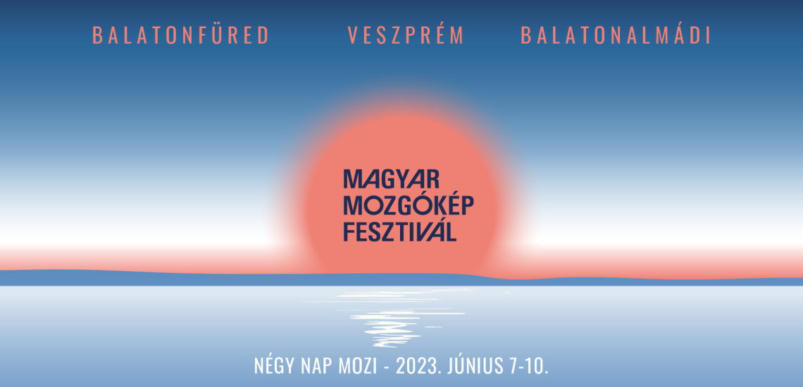 Magyar Mozgókép Fesztivál 2023