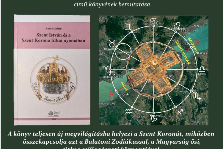 Dr. Burucs Zoltán: Szent István és a szent korona titkai nyomában