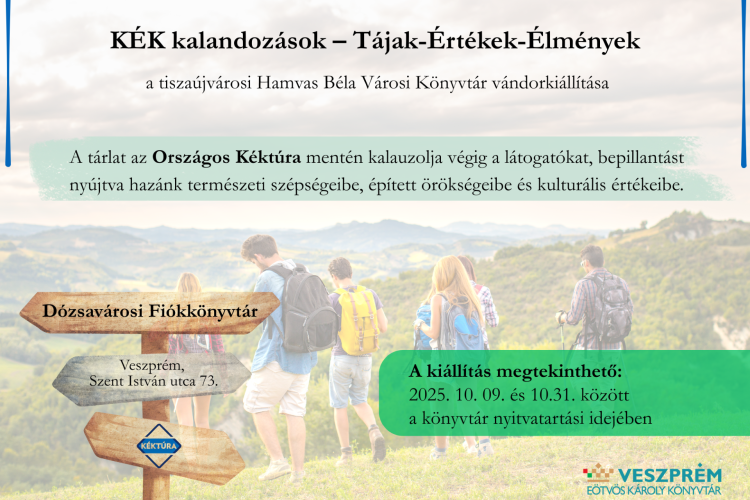 KÉK kalandozások – Tájak-Értékek-Élmények