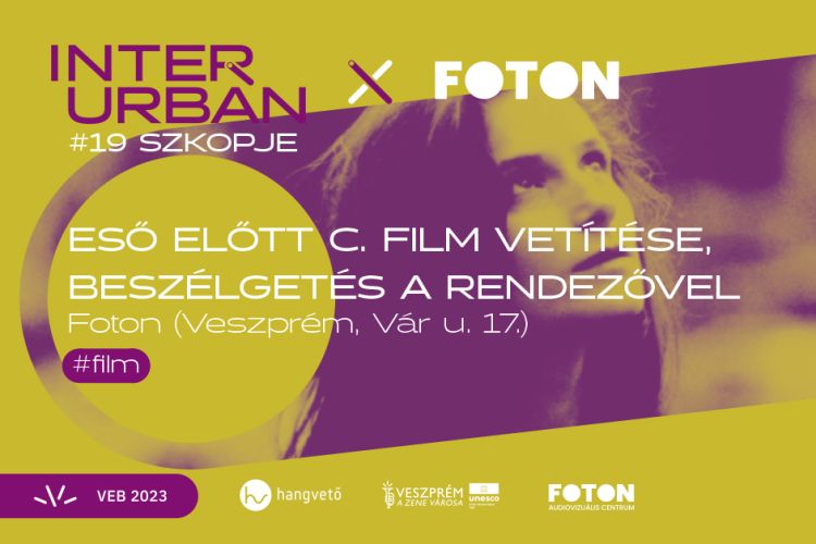 Eső előtt című film vetítés és beszélgetés // InterUrbán – #19 Szkopje