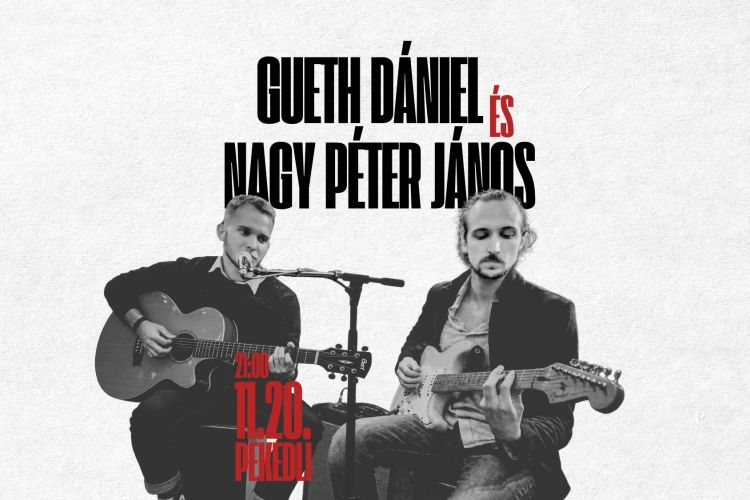 Gueth Dániel és Nagy Péter János 