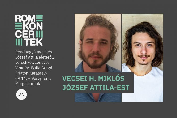 Vecsei H. Miklós - József Attila-est, Balla Gergővel / VEB2023 Irodalmi Romkoncertek