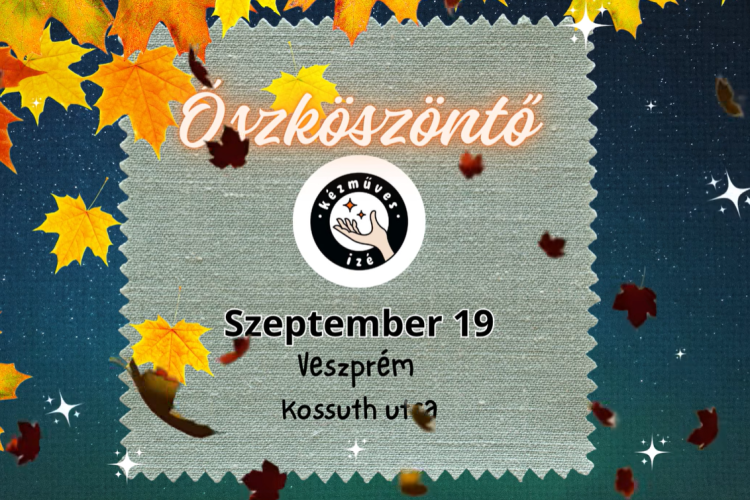 Kézműves IZÉ - Őszköszöntő vásár
