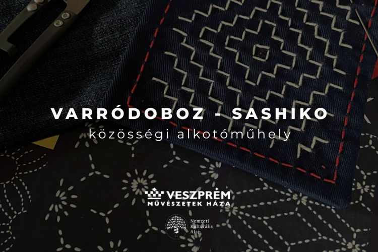 Varródoboz - Sashiko Közösségi Alkotóműhely