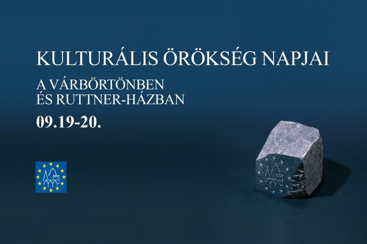 Kulturális Örökség Napjai a Várbörtön Látogatóközpontban és a Ruttner-házban