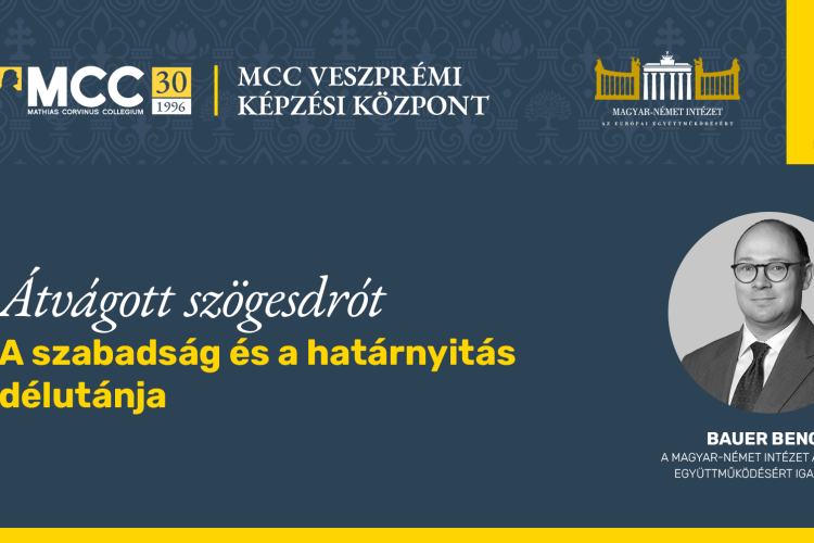 Átvágott szögesdrót – A szabadság és a határnyitás délutánja