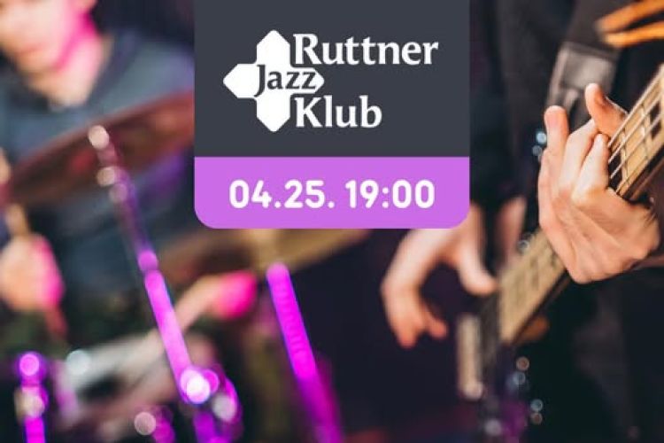 Ruttner Jazz Klub - Snétberger Zenei Tehetségkutató Központ növendékei