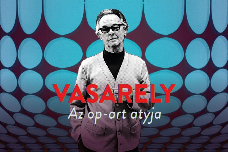 Vasarely – Az op-art atyja / PREMIER