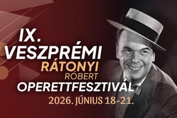 IX. Rátonyi Róbert Operettfesztivál 