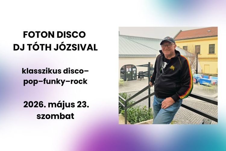 FOTON Disco DJ Tóth Józsival