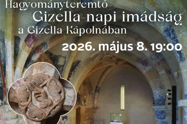 Hagyományteremtő Gizella-napi imádság