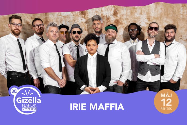 Irie Maffia / Gizella Napok 2023