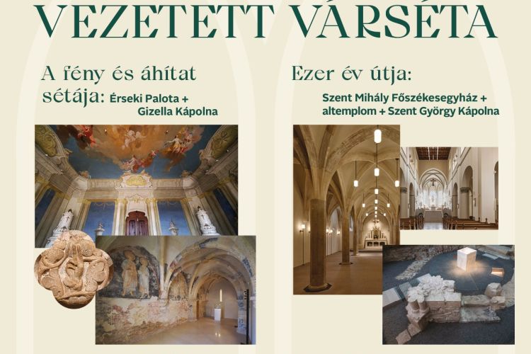 Vezetett várséták a Veszprémi Érseki Turisztikai Központ szervezésében