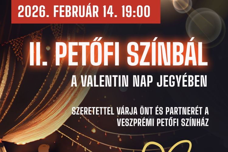 II. Petőfi SzínBál a Valentin nap jegyében