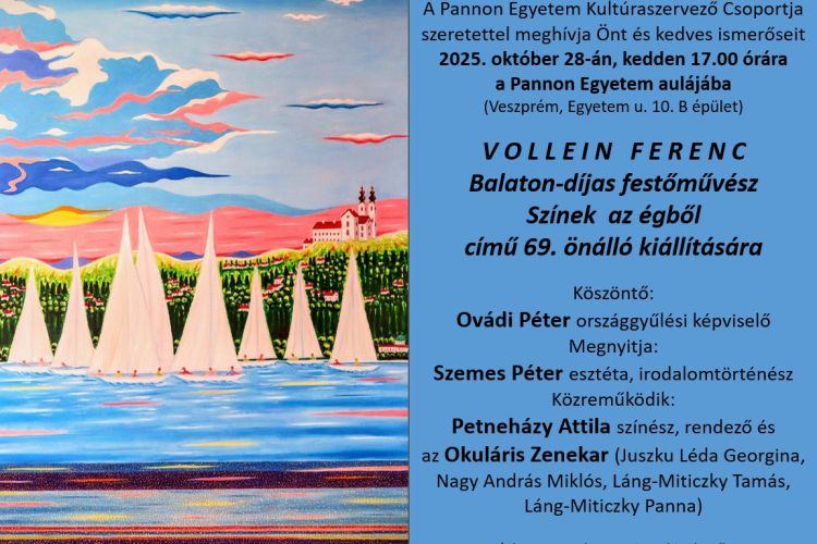 Színek az égből - Vollein Ferenc festőművész - kiállításmegnyitó
