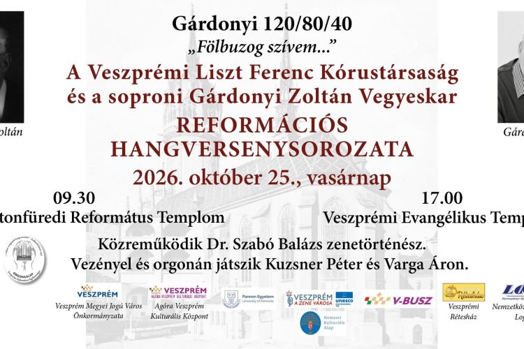 Fölbuzog szívem - Gárdonyi 120/80/40 - reformációs hangverseny