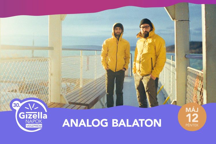 Analog Balaton / Gizella Napok 2023
