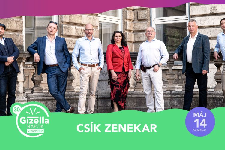 Csík Zenekar / Gizella Napok 2023