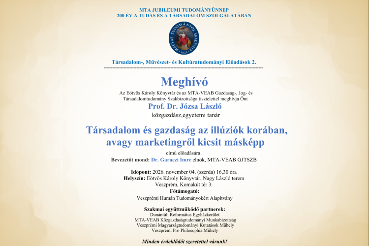 Társadalom és gazdaság az illúziók korában, avagy marketingről kicsit másképp - előadás