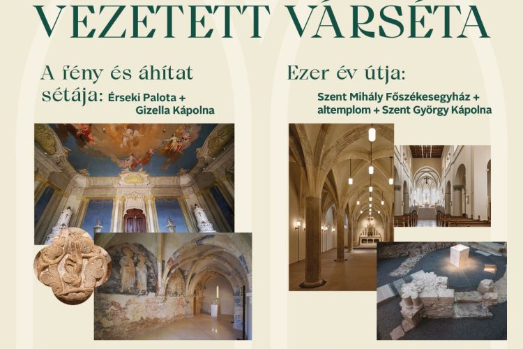 Vezetett várséták a Veszprémi Érseki Turisztikai Központ szervezésében