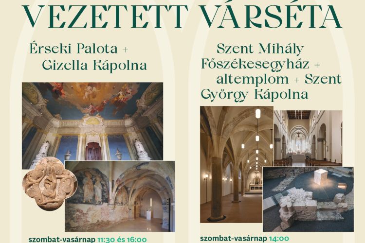 Vezetett várséták a Veszprémi Érseki Turisztikai Központ szervezésében