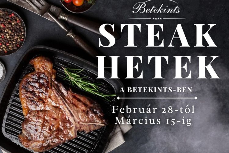 Steak hetek a Betekints Étteremben