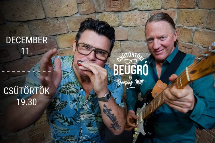 Csütörtöki beugró / Ryan Donohue és Pribojszki Mátyás (Jumping Matt)