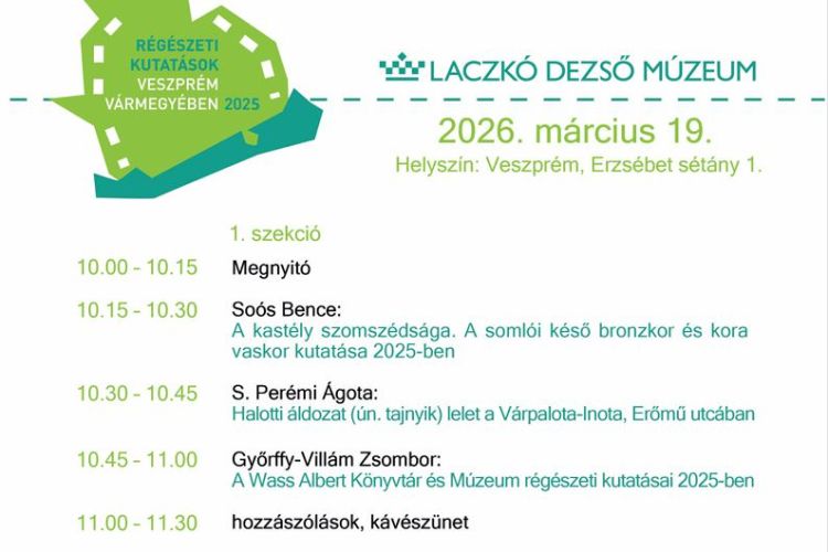 'Régészeti kutatások Veszprém Vármegyében' - konferencia