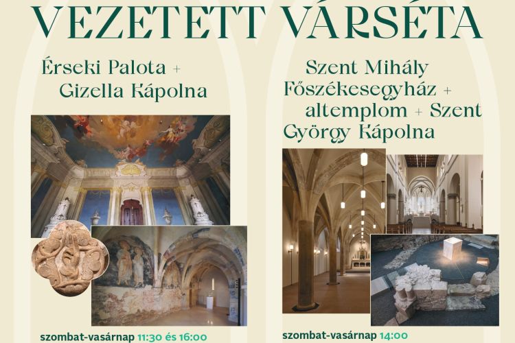 Vezetett várséták a Veszprémi Érseki Turisztikai Központ szervezésében