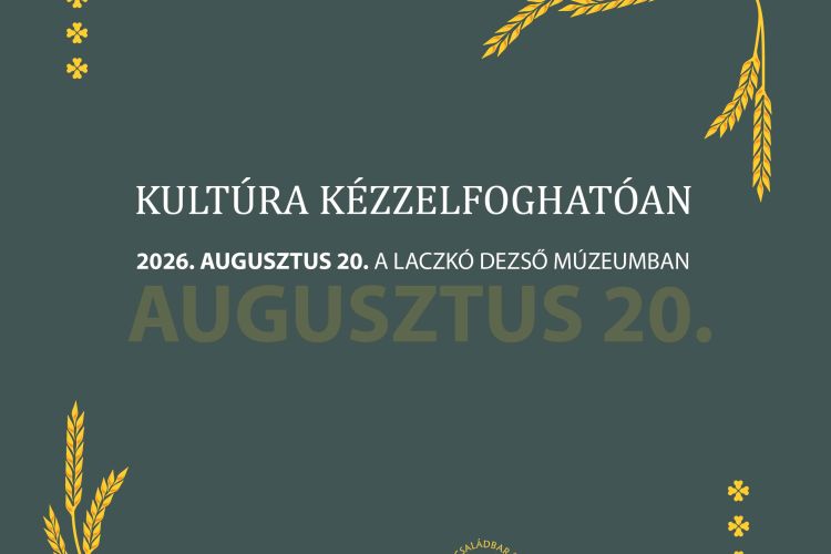 Augusztus 20-i ünnepi programok - Laczkó Dezső Múzeum