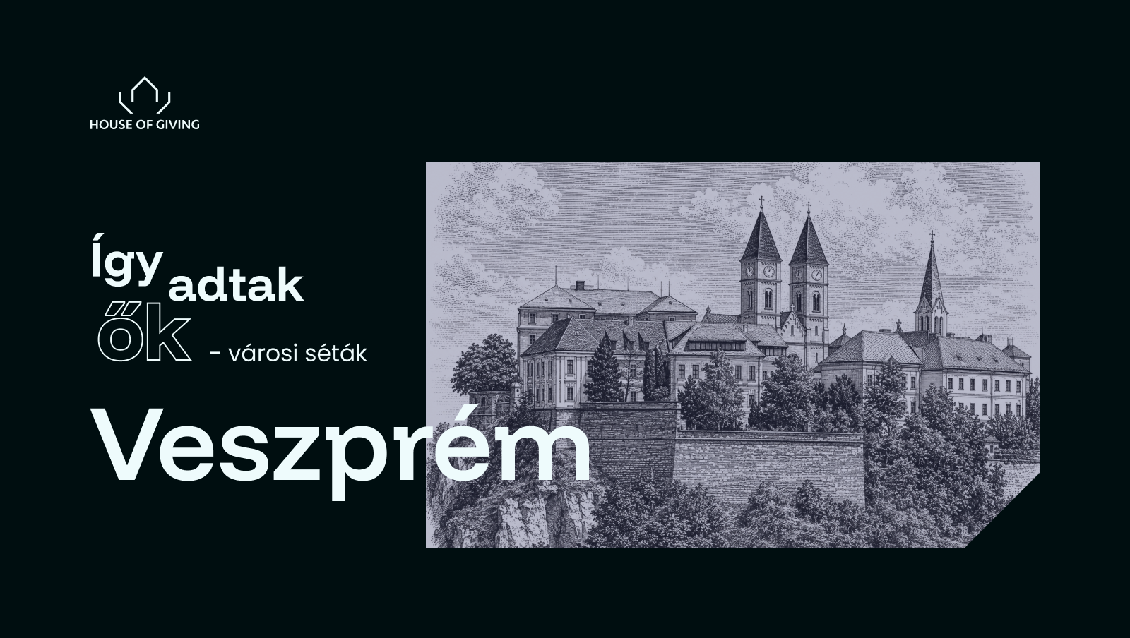 Így adtak ők ingyenes Veszprém séta