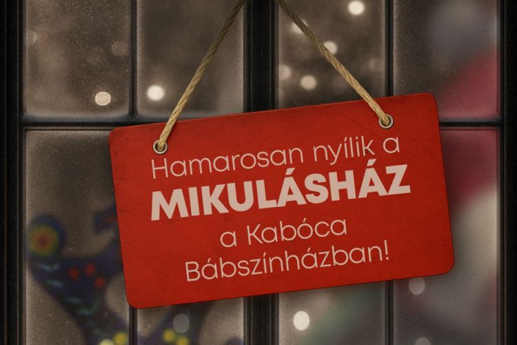 Mikulásház a Kabóca Bábszínházban